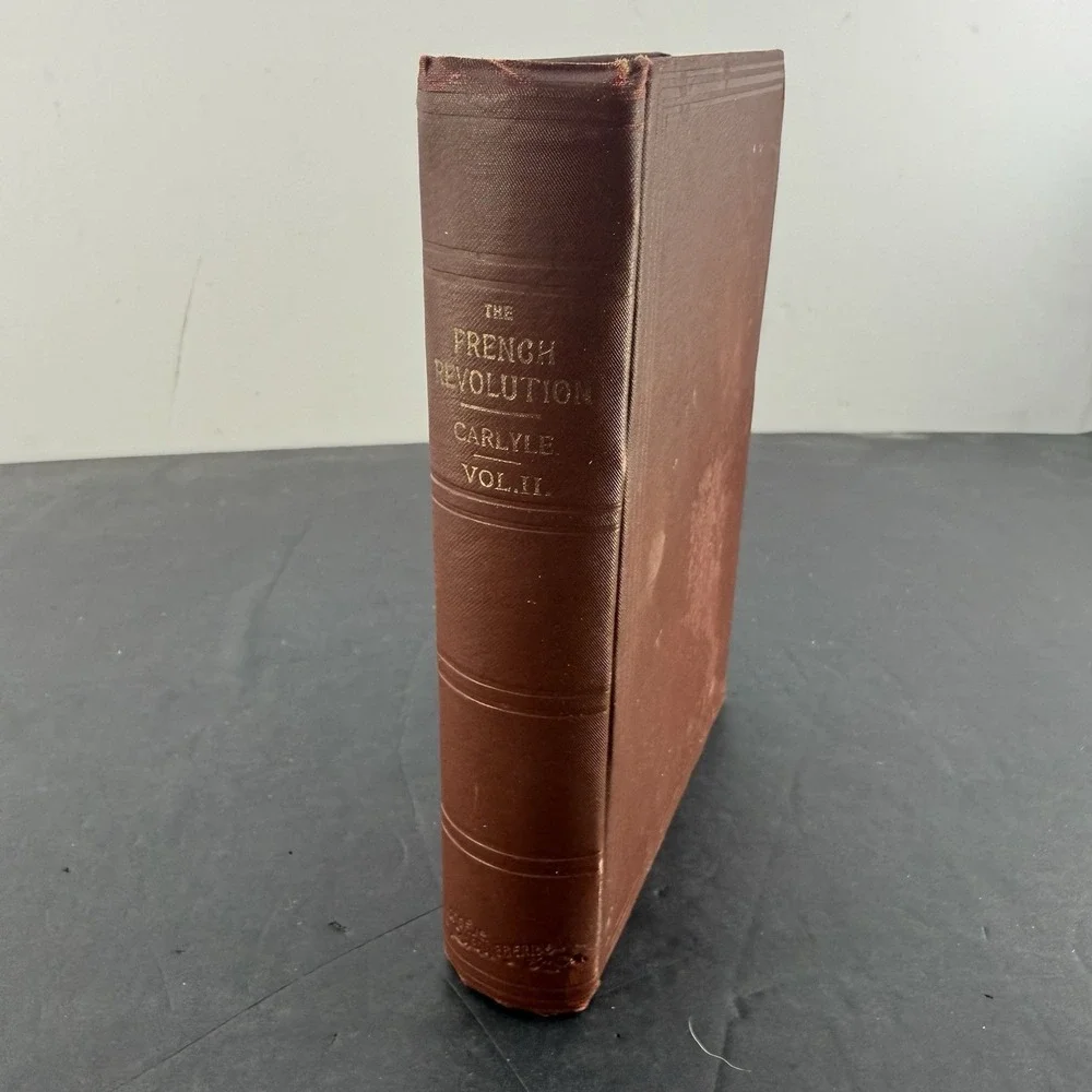 The French Revolution A History By Thomas Carlyle Volume 2